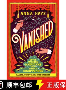 【3-4周达】Vanished: Seven Women Magicians Who Simply Disappeared [9780593712566]