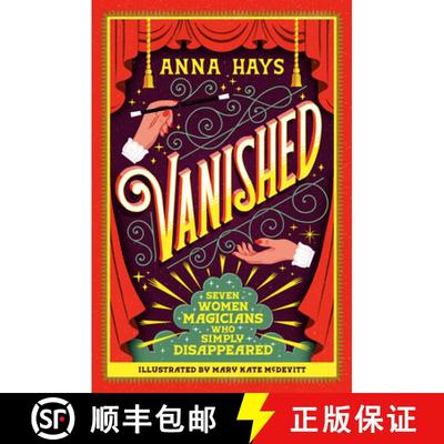 【3-4周达】Vanished: Seven Women Magicians Who Simply Disappeared [9780593712566]