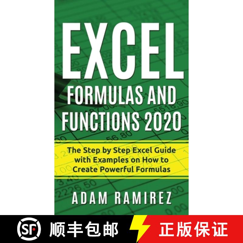 预订 Excel Formulas and Functions 2020: The Step by Step Excel Guide with Examples on How to Create P... [9783951979496]