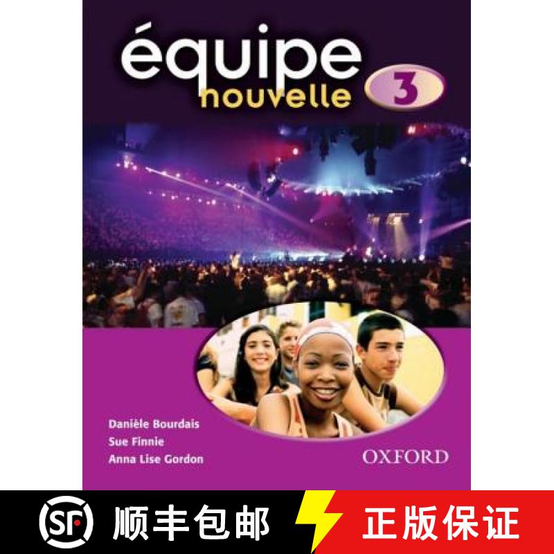 【3-4周达】Equipe nouvelle: Part 3: Students' Book [9780199124619]