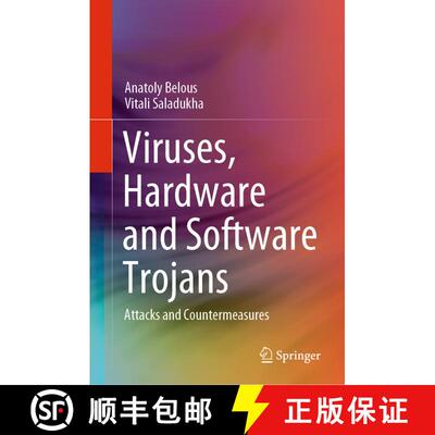 【3-4周达】精装 Viruses, Hardware and Software Trojans : Attacks and Countermeasures [9783030472177]