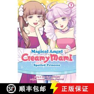 【3-4周达】Magical Angel Creamy Mami and the Spoiled Princess Vol. 7 [9798888434789]
