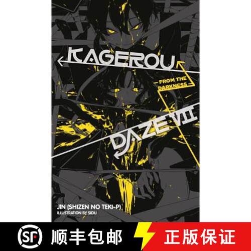【3-4周达】Kagerou Daze, Vol. 7 (Light Novel): From the Darkness Volume 7 [9780316439640]