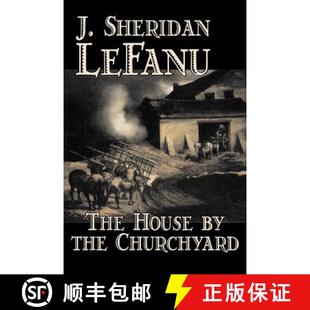 Classics 3周达 House Churchyard Fiction Horror LeFanu The Sheridan 9781598184242 Fantasy the