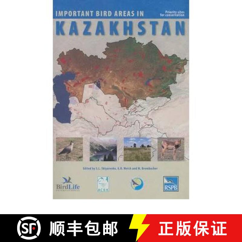 预订 Important Bird Areas in Kazakhstan [Russian]: Priority Sites for Conservation [9789965326868]