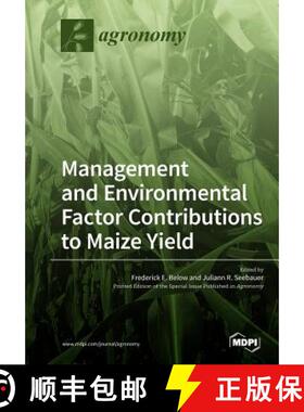 【3-4周达】Environmental and Management Factor Contributions to Maize Yield [9783038976127]