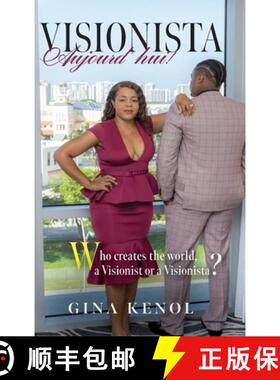 【3-4周达】Visionista Aujourd'hui!: Who creates the world, a Visionist or a Visionista? [9781685150457]