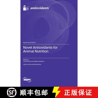 【3-4周达】精装 Novel Antioxidants for Animal Nutrition [9783725811588]