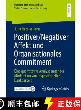 【3-4周达】Positiver/Negativer Affekt und Organisationales Commitment : Eine quantitative Analyse unt... [9783658460839]