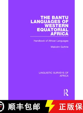 【3-4周达】The Bantu Languages of Western Equatorial Africa: Handbook of African Languages [9781138097087]