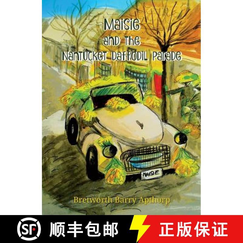 【3-4周达】Maisie and the Nantucket Daffodil Parade [9780692830048]