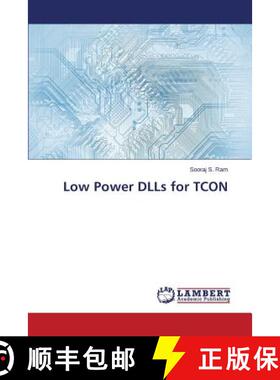 【3-4周达】Low Power DLLs for TCON (Aufl.) (Aufl.) (Aufl.) [9783659618765]