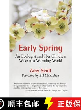 【3-4周达】Early Spring: An Ecologist and Her Children Wake to a Warming World [9780807085974]