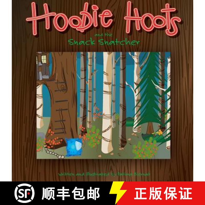 【3-4周达】Hoobie Hoots and the Snack Snatcher [9781941070413]