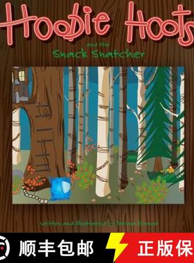 【3-4周达】Hoobie Hoots and the Snack Snatcher [9781941070413]