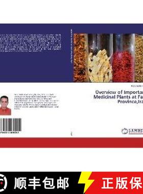 预订 Overview of Important Medicinal Plants at Fars Province,Iran [9786202069052]