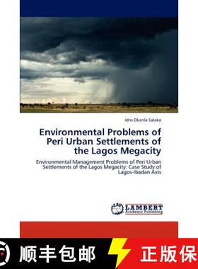 预订 Environmental Problems of Peri Urban Settlements of the Lagos Megacity [9783847304098]