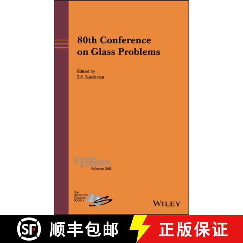 【3-4周达】80Th Conference On Glass Problems, Ceramic Transactions Volume 268 [Wiley材料科学] [9781119744900]