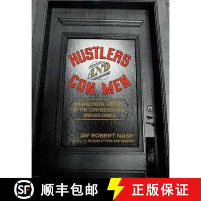 【3-4周达】精装 Hustlers and Con Men: An Anecdotal History of the Confidence Man and His Games [9780871311887]