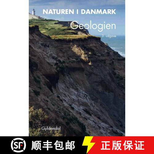 预订 精装 Naturen i Danmark, Band 2: Geologien [Nature in Denmark, Volume 2: Geology] (Edition: 3) [9788702233278]