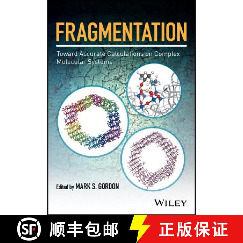 【3-4周达】Fragmentation - Toward Accurate Calculations On Complex Molecular Systems [Wiley化学化工] [9781119129240]