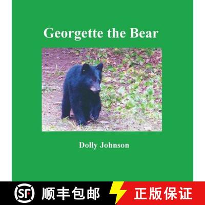 【3-4周达】Georgette the Bear [9781936711567]