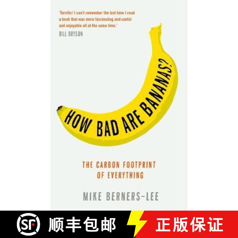 【3-4周达】How Bad Are Bananas? : The carbon footprint of everything - 2020 new edition [9781788163811]