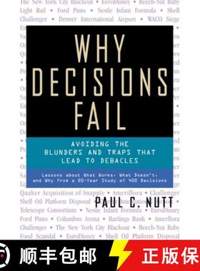 【3-4周达】Why Decisions Fail - Avoiding the Blunders and Traps That Lead to Debacles [9781576751503]