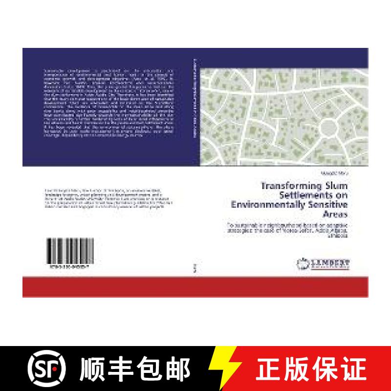预订 Transforming Slum Settlements on Environmentally Sensitive Areas [9783330045057]