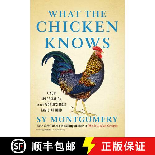 【3-4周达】精装 What the Chicken Knows: A New Appreciation of the World's Most Familiar Bird [9781668047361]