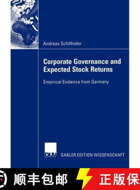 【3-4周达】Corporate Governance and Expected Stock Returns : Empirical Evidence from Germany [9783824478880]