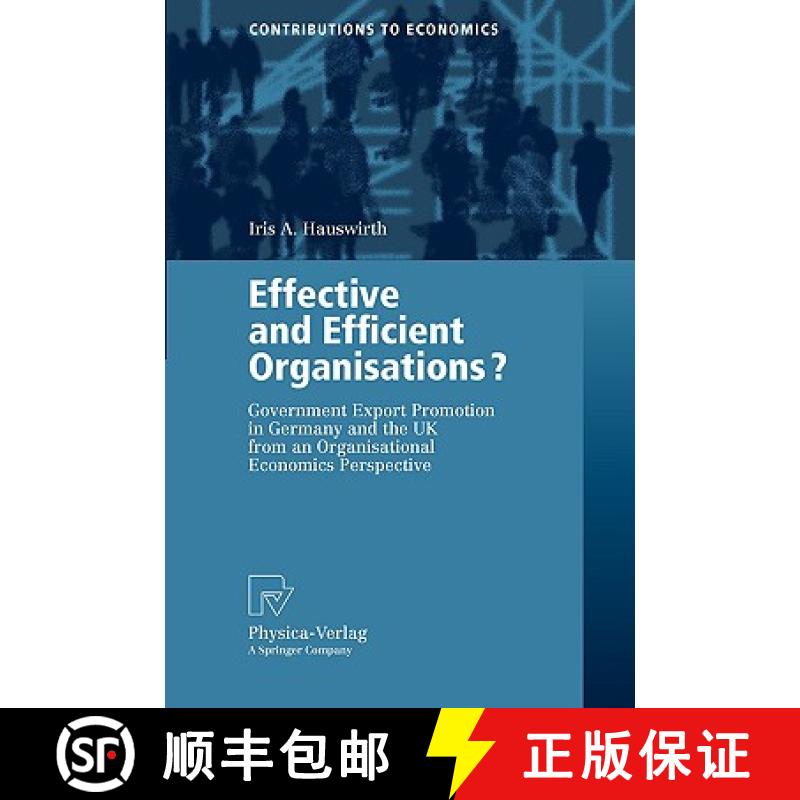 【3-4周达】Effective and Efficient Organisations? : Government Export Promotion in Germany and the UK... [9783790817300]