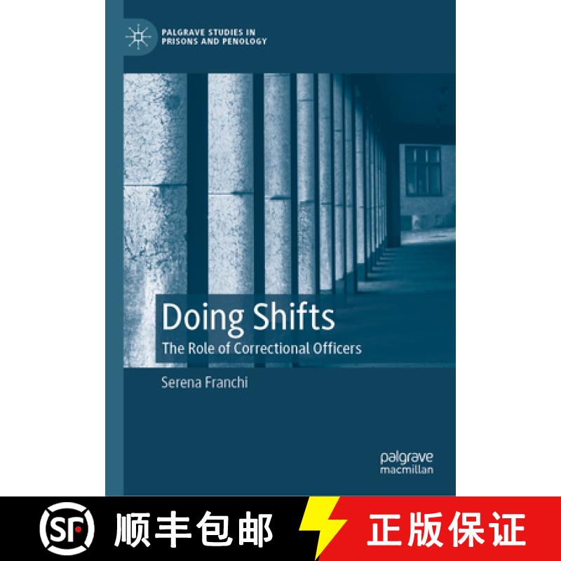 【3-4周达】Doing Shifts : The Role of Correctional Officers [9783031445521]