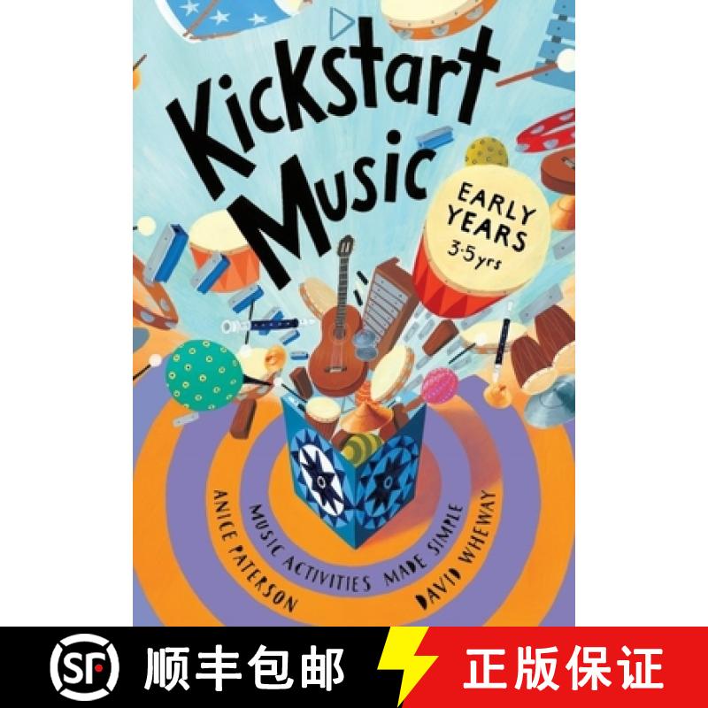 【2-3周达】Kickstart Music Early Years: (3-5 year olds) [9781667158273]