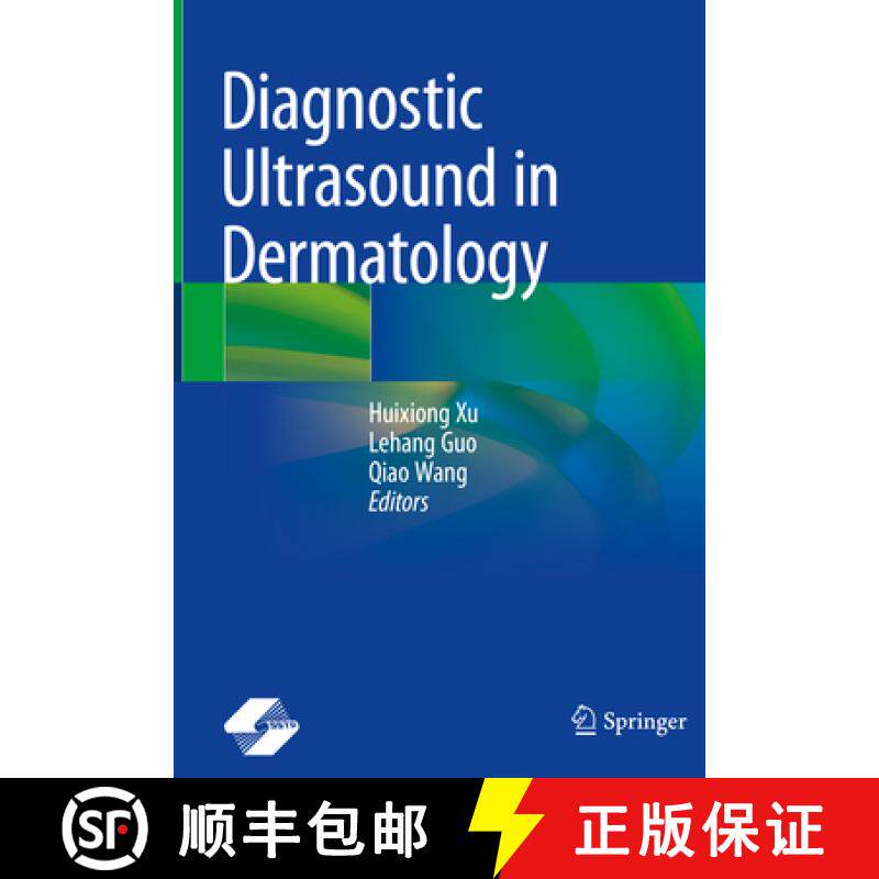 【3-4周达】Diagnostic Ultrasound in Dermatology [9789811673443]