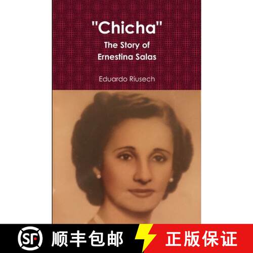 【3-4周达】Chicha: The Story of Ernestina Salas [9781387119011]