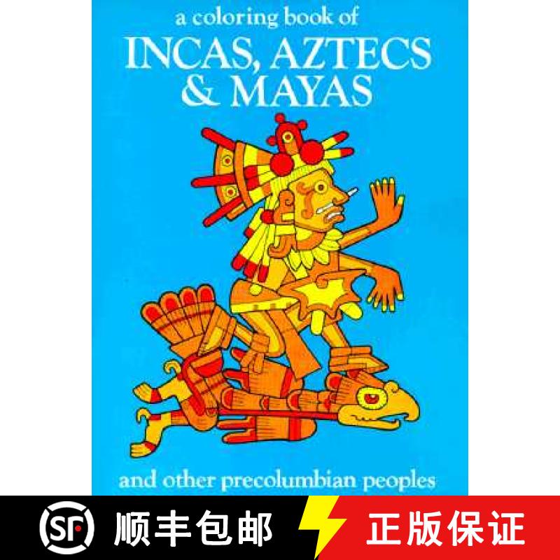 预订 Incas Aztecs & Mayas Color Bk [9780883880104]