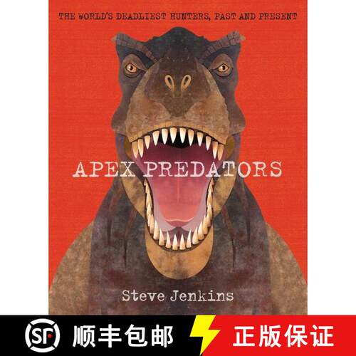 【3-4周达】精装 Apex Predators: The World's Deadliest Hunters, Past and Present [9780544671607]