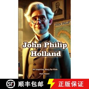 The 9798896472384 Kids Holland 4周达 Story for John Inspiring Philip