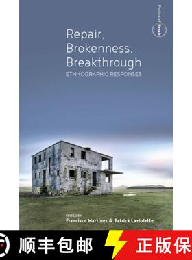 【3-4周达】Repair, Brokenness, Breakthrough: Ethnographic Responses [9781800736436]