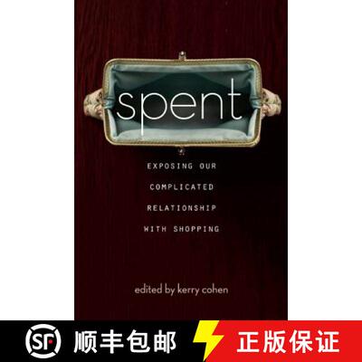 【3-4周达】Spent: Exposing Our Complicated Relationship with Shopping [9781580055123]