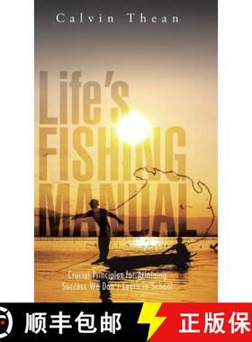 【3-4周达】Life's Fishing Manual: Crucial Principles for Attaining Success We Don't Learn in School [9781482827002]