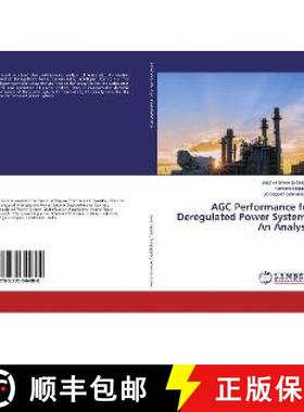 预订 AGC Performance for Deregulated Power System - An Analysis [9783330344808]
