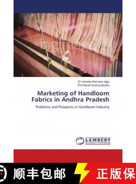 预订 Marketing of Handloom Fabrics in Andhra Pradesh [9786139882373]