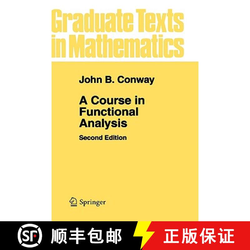 现货 泛函分析课程 A Course in Functional Analysis [9780387972459]