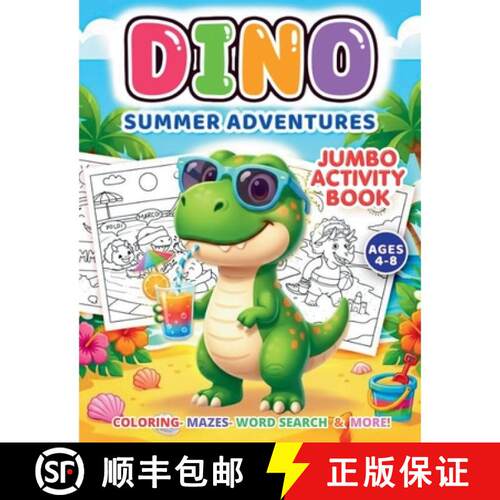 【3-4周达】Dino-Summer Adventures: A Fun & Educational Dinosaur Activity Book-Featuring Custom Hand-D... [9798950246029]
