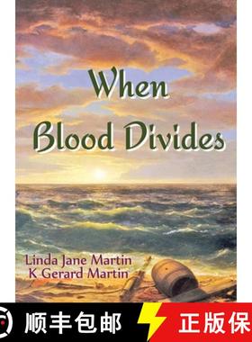 预订 When Blood Divides [9781935816089]