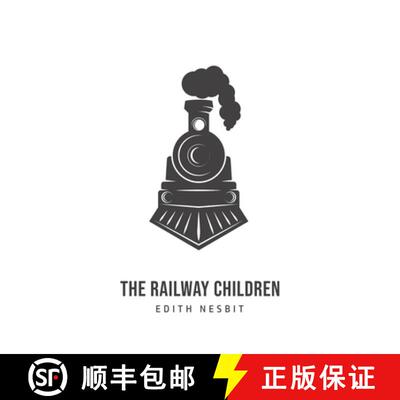 预订 The Railway Children [9781800760752]