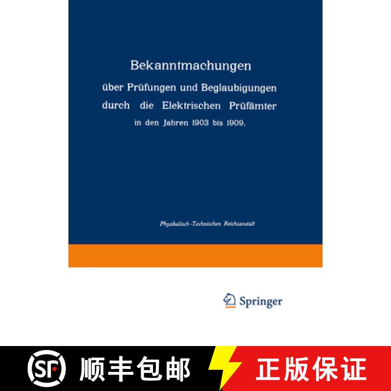 【3-4周达】Bekanntmachungen Über Prüfungen Und Beglaubigungen Durch Die Elektrischen Prüfämter in... [9783662391778]