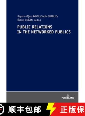 【3-4周达】Public Relations in the Networked Publics [9783631803998]